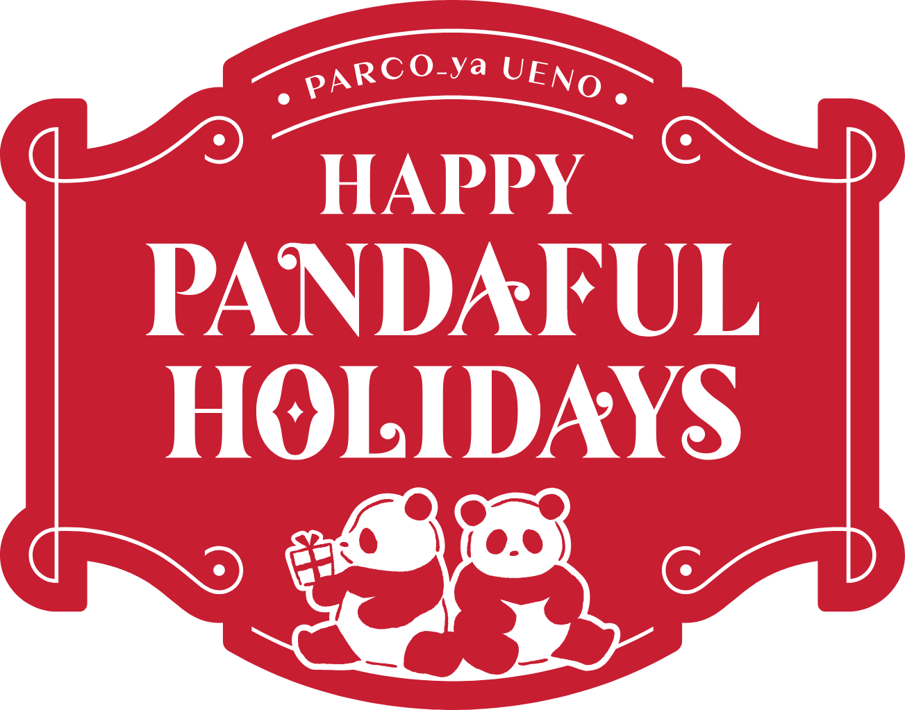 HAPPY PANDAFUL HOLIDAYS | PARCO_ya上野